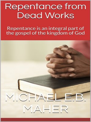 cover image of Repentance from Dead Works